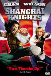 Shanghai Knights - A royal kick in the arse