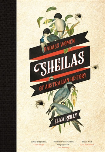 Win Sheilas: Badass Women of Australian History