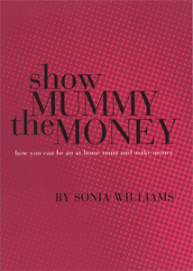 Show Mummy the Money