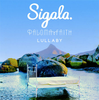 Sigala Lullaby with Paloma Faith