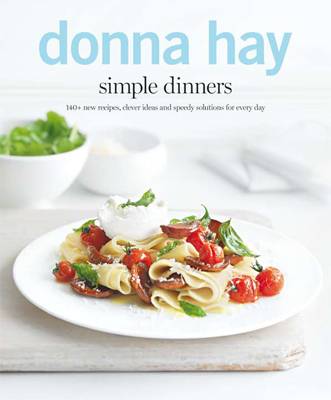 Donna Hay Simple Dinners