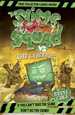 Slime Squad vs The Cyber Poos & Supernatural Squids