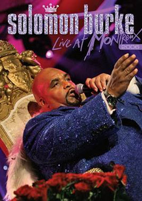 Solomon Burke Live At Montreux 2006 DVD