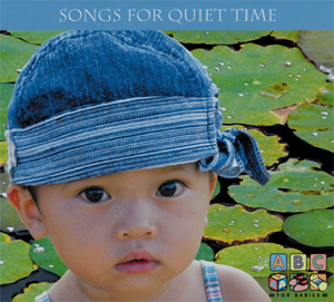 Songs for Quiet Time CD