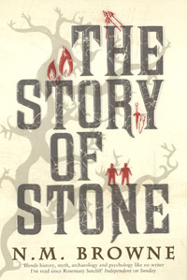 The Story of Stone; N.M Browne