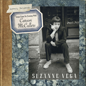 Suzanne Vega Lover, Beloved: Songs from an Evening with Carson McCullers
