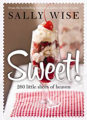 Sweet! 260 Little Slices of Heaven