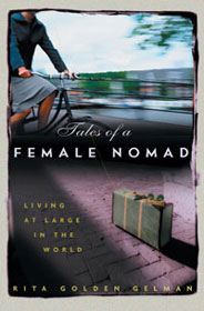 Tales of a Female Nomad - Rita Golden Gelman