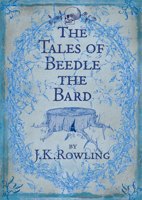 The Tales of Beedle the Bard J.K. Rowling