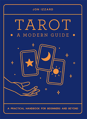 Tarot: A Modern Guide