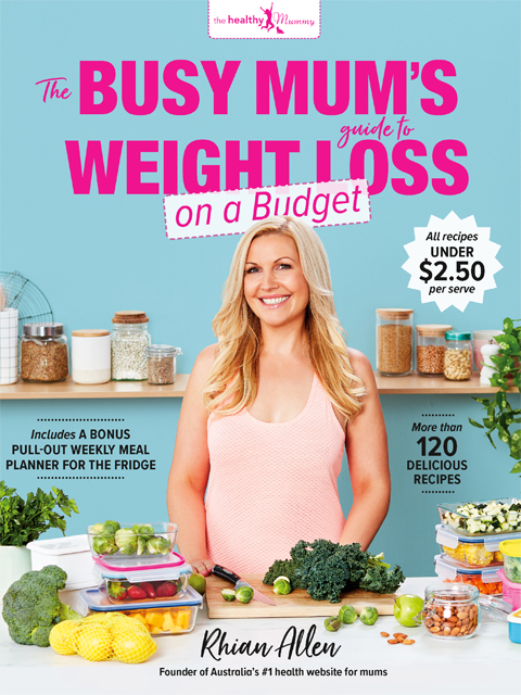 The Busy Mum's Guide to Weight Loss on a Budget