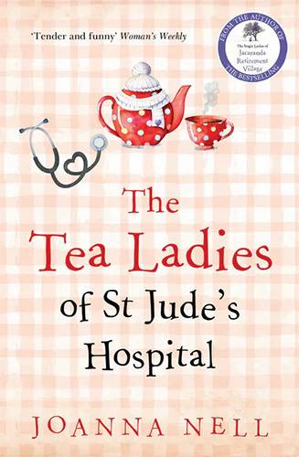 The Tea Ladies of St Jude's Hospital