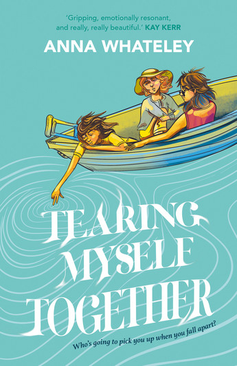 Tearing Myself Together books by Anna Whateley