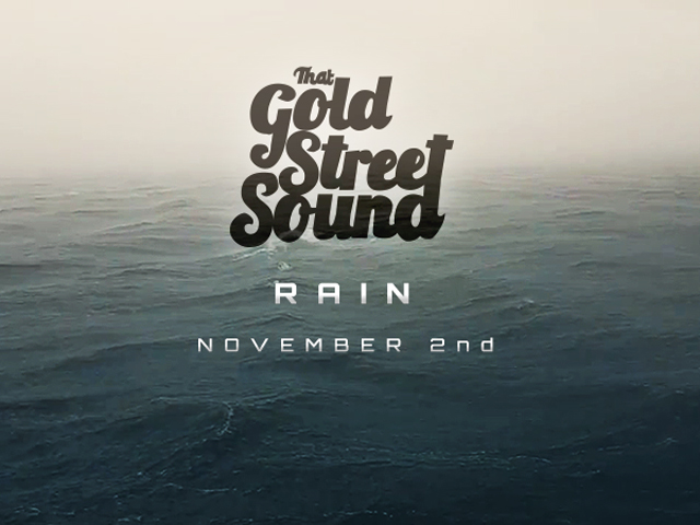 That Gold Street Sound Rain