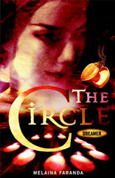 The Circle: Dreamer<br>by Melaina Faranda