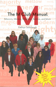 The M Club Manual - Kathryn Sultzbaugh