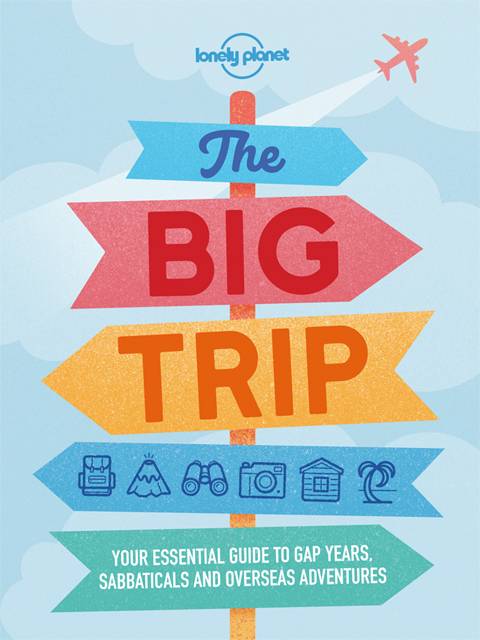 Lonely Planet's The Big Trip