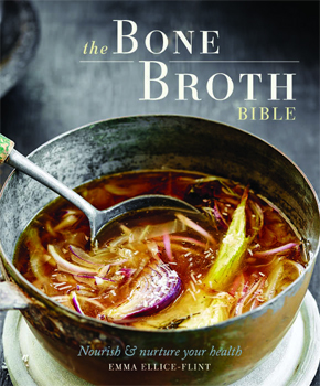 The Bone Broth Bible