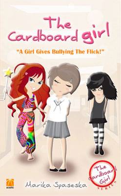 The Cardboard Girl: Gives Bullying the Flick