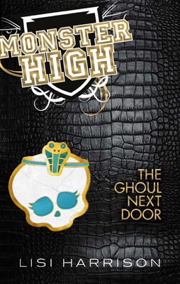 The Ghoul Next Door: Monster High