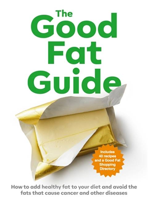 The Good Fat Guide
