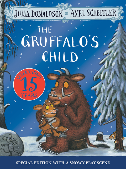 The Gruffalo's Child 15th Anniversary Edition