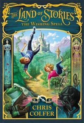 The Land of Stories The Wishing Spell