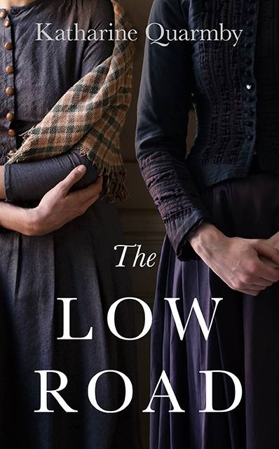 The Low Road Books by Katharine Quarmby
