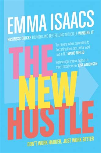 The New Hustle by Emma Isaacs