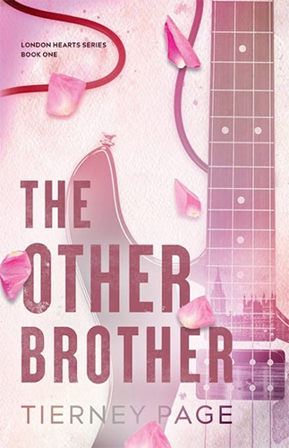 The Other Brother: London Hearts by Tierney Page