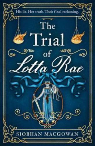 The Trial of Lotta Rae