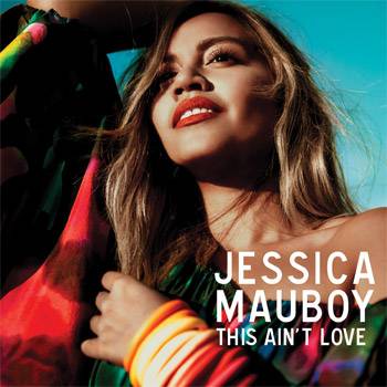 Jessica Mauboy This Ain't Love