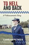 To Hell and Back A policewoman's story
