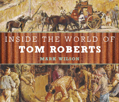Inside the World of Tom Roberts
