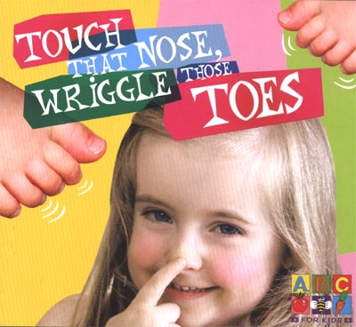Touch That Nose, Wriggle Those Toes