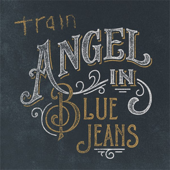Train Angel In Blue Jeans