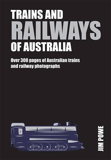 Trains and Railways of Australia