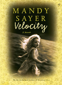 Velocity, Mandy Sayer