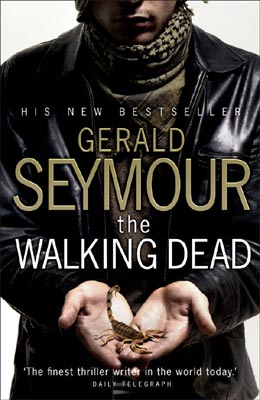 Gerald Seymour The Walking Dead