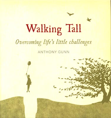 Walking Tall Overcoming Life's Little Challenges
