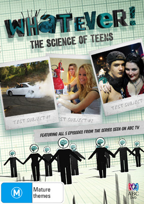 Whatever the Science of Teens DVDs