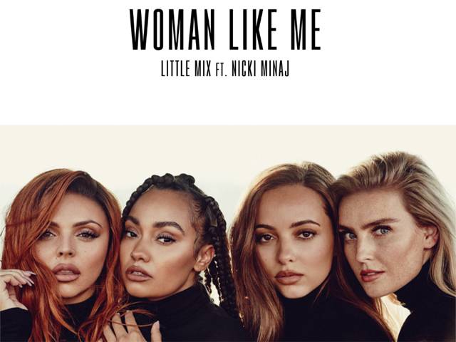 Little Mix Woman Like Me ft. Nicki Minaji