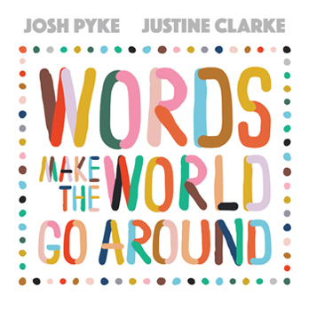 Words Make The World Go Around