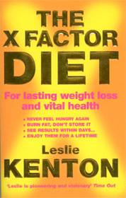 The X Factor Diet - For lasting weight loss and vital health - Leslie Kenton