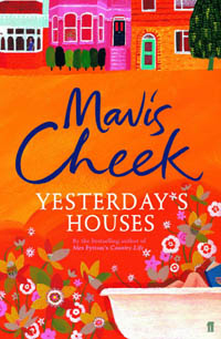 Yesterday's Houses by Mavis Cheek
