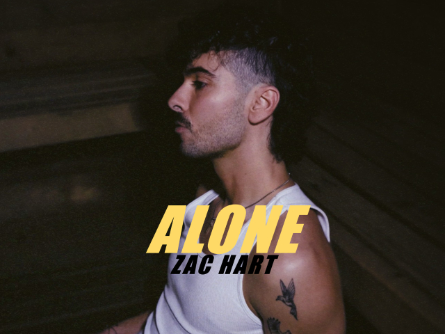 Zac Hart Explores The Cost of Rekindling Love in 'Alone'