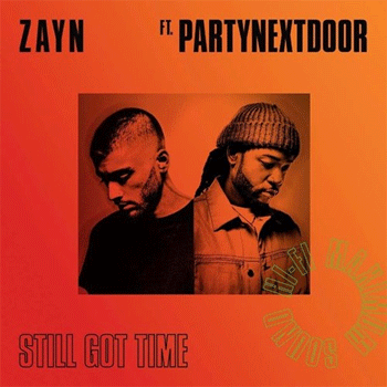 ZAYN Still Got Time