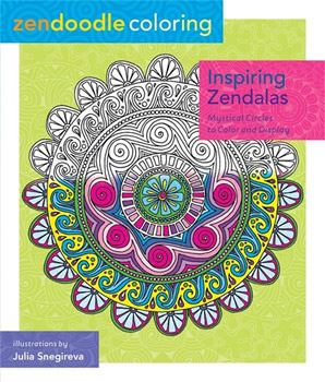 Inspiring Zendalas: Zendoodle Colouring