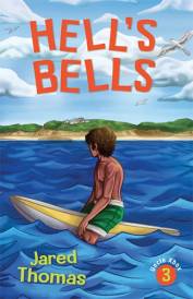 Hell's Bells by Jared Thomas