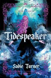 Tidespeaker by Sadie Turner